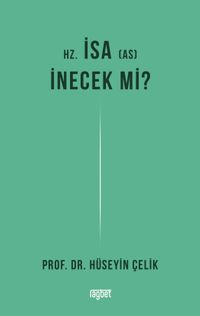 Hz. İsa İnecek Mi?