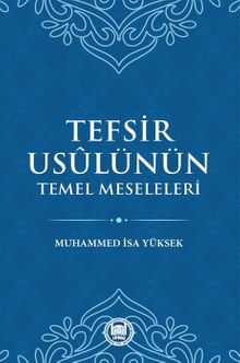 Tefsir Usulünün Temel Meseleleri