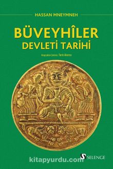 Büveyhiler Devleti Tarihi - Hassan Mneymneh