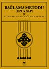 Bağlama Metodu Uzun Sap ve T&uuml;rk Halk M&uuml;ziği Nazariyatı