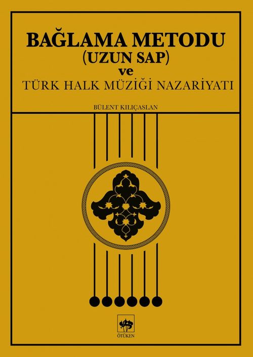 Bağlama Metodu Uzun Sap ve Türk Halk Müziği Nazariyatı