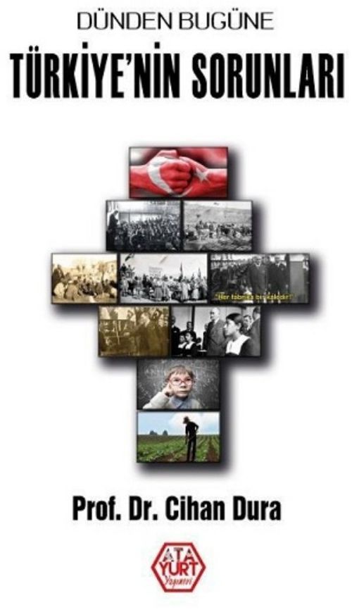 Dünden Bugüne Türkiye'nin Sorunları