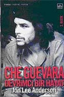 Che Guevara/Devrimci Bir Hayat (Ciltsiz)