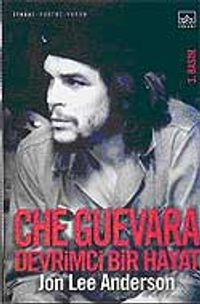 Che Guevara/Devrimci Bir Hayat (Ciltsiz)
