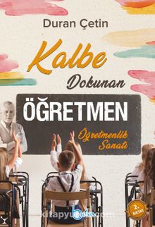 Kalbe Dokunan Öğretmen - Duran Çetin