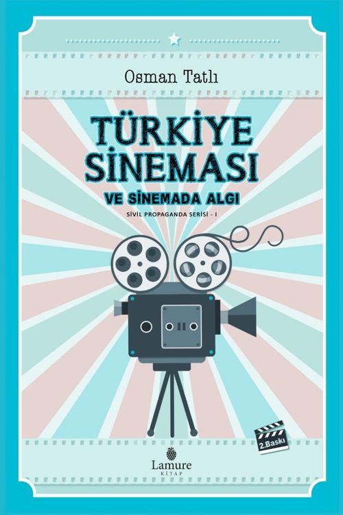 Türkiye Sineması ve Sinemada Algı
