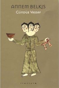 Annem Belkıs (Ciltsiz)
