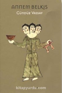 Annem Belkıs (Ciltsiz) - Gündüz Vassaf