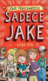 Sadece Jake 2 / Dişe Diş