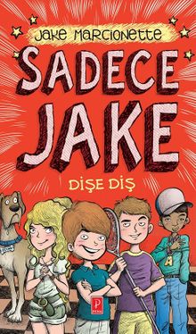 Sadece Jake 2 / Dişe Diş