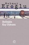 Belleğin Kış Uykusu