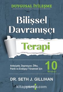 Bilişsel Davranışcı Terapi - Dr. Seth J. Gillihan