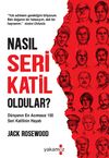 Nasıl Seri Katil Oldular