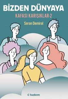 Bizden Dünyaya  (Kafası Karışıklar-2)