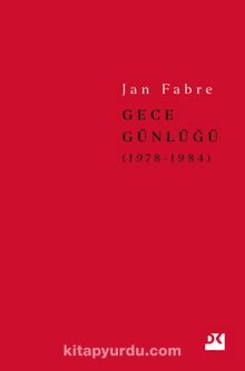 Gece Günlüğü 1 (1978-1984) - Jan Fabre