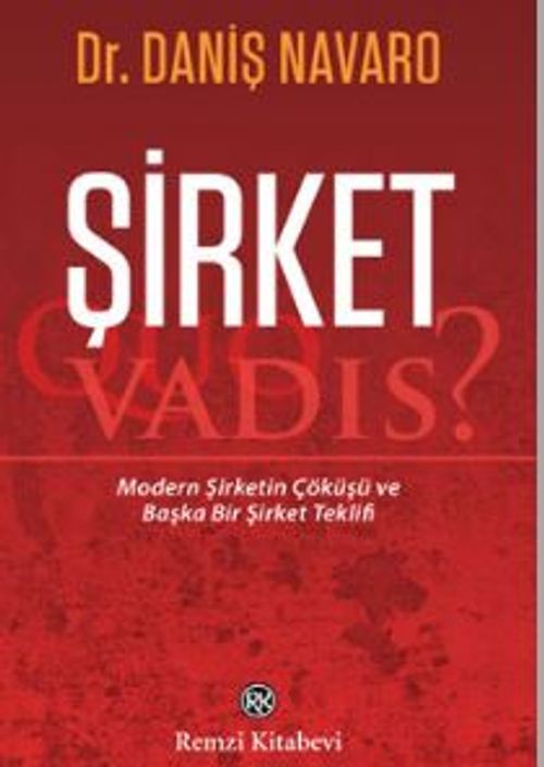Şirket: Quo Vadis?