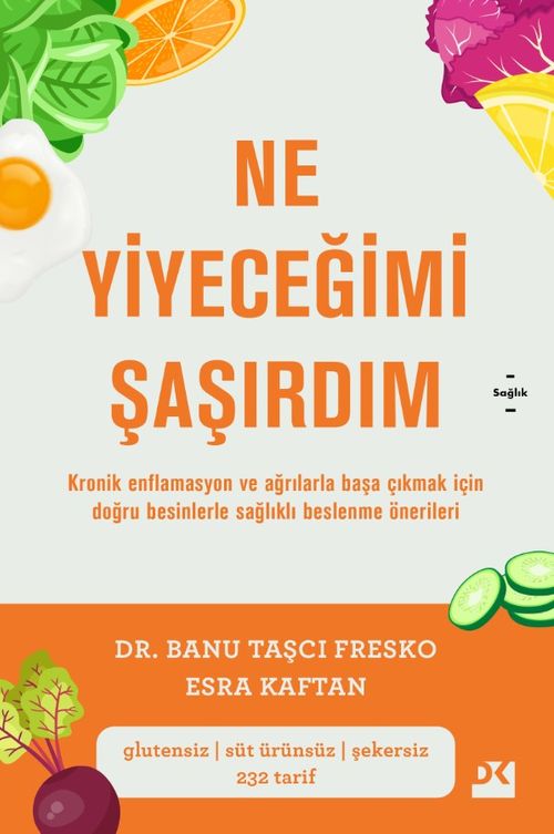 Ne Yiyeceğimi Şaşırdım