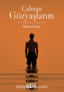 Çalınan Gözyaşlarım - Hasan Ertan