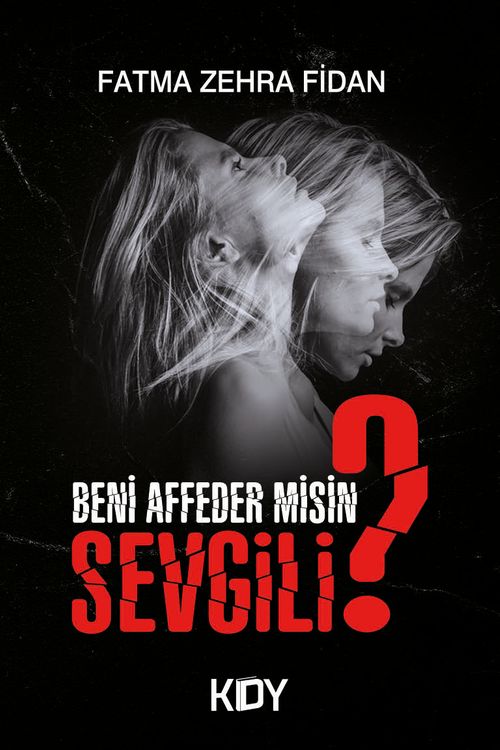 Beni Affeder misin Sevgili?