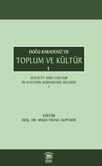 Doğu Karadeniz’de Toplum Ve Kültür 1