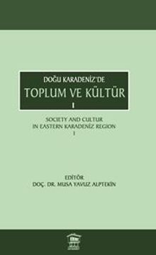 Doğu Karadeniz’de Toplum Ve Kültür 1