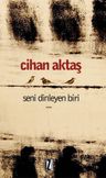 Seni Dinleyen Biri