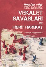 Vekalet Savaşları ve Hibrit Harekat