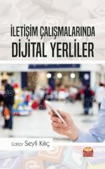 İletişim Çalışmalarında Dijital Yerliler