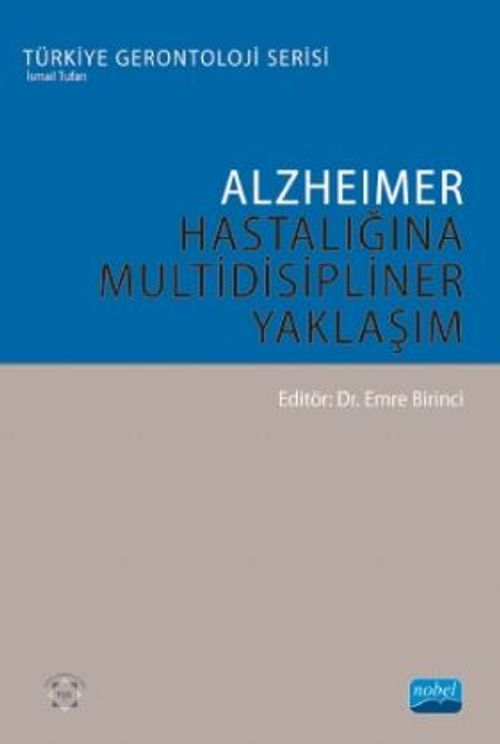Alzheimer Hastalığına Multidisipliner Yaklaşım