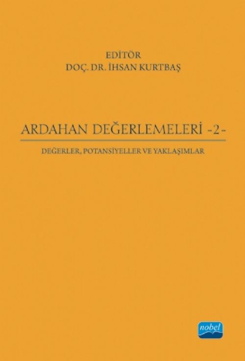 Ardahan Değerlemeleri - 2: Değerler, Potansiyeller ve Yaklaşımlar