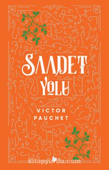 Saadet Yolu - Victor Pauchet