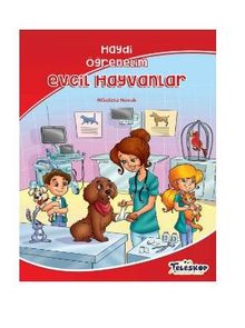 Haydi Öğrenelim - Evcil Hayvanlar - Nikoleta Novak