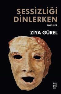 Sessizliği Dinlerken