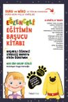 Eğlenceli Eğitimin Başucu Kitabı