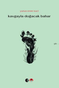 Kavgayla Doğacak Bahar