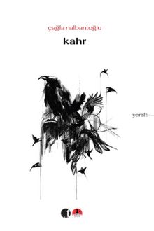 Kahr - Çağla Nalbantoğlu