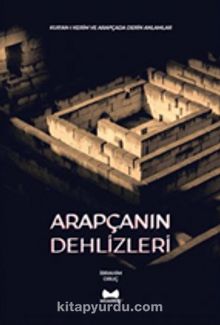 Arapçanın Dehlizleri - İbrahim Oruç