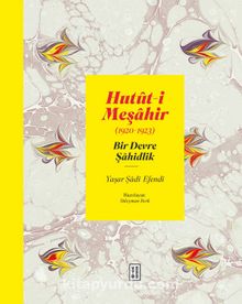 Hutut-i Meşahir & Bir Devre Şahidlik - Yaşar Şadi Efendi