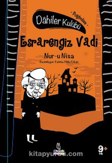 Esrarengiz Vadi - Polybotum / Dahiler Kulubü - Nur-u Nisa