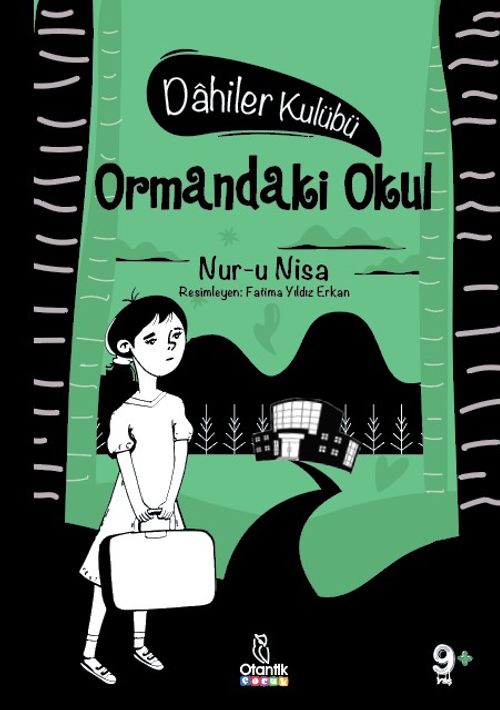 Ormandaki Okul / Dahiler Kulubü