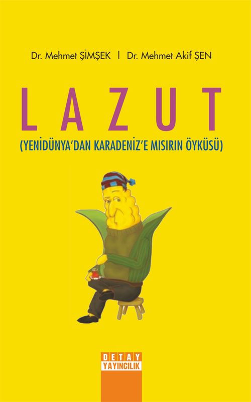 Lazut (Yenidünya'dan Karadeniz'e Mısırın Öyküsü)