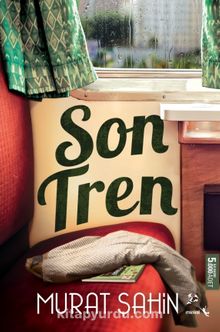 Son Tren - Murat Şahin