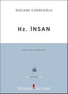 Hz. İnsan - Dücane Cündioğlu