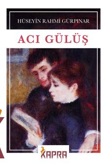 Acı Gülüş - Hüseyin Rahmi Gürpınar