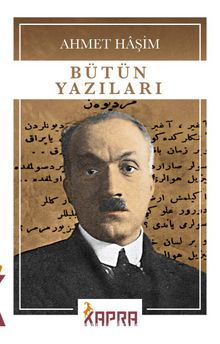 Bütün Yazıları - Ahmet Haşim