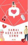 Sanal Aşkların Sonu