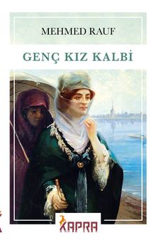 Genç Kız Kalbi - Mehmed Rauf