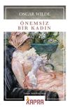 &Ouml;nemsiz Bir Kadın
