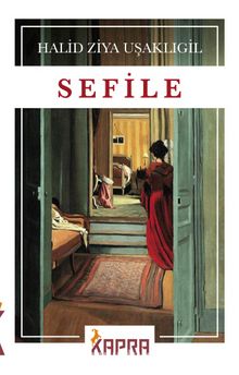 Sefile - Halid Ziya Uşaklıgil
