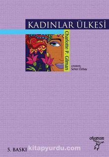 Kadınlar Ülkesi - Charlotte P. Gilman